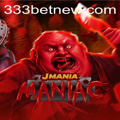 Discover the Thrill of JManiaManiac: A New Era in Gaming with 333bet